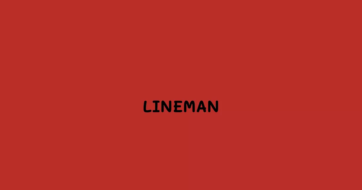 LINEMAN
